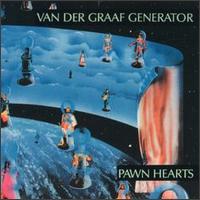 Van Der Graaf Generator - Pawn Hearts; ואן דר גראף ג'נרייטור - פון הארטס