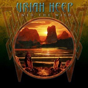 Into the Wild - Uriah Heep